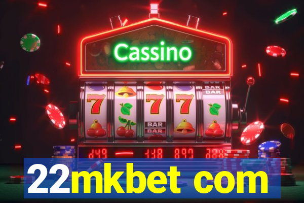 22mkbet com